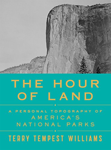 9780374280093: The Hour of Land: A Personal Topography of America's National Parks