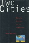 Stock image for Two Cities: On Exile, History, and the Imagination for sale by HPB-Red