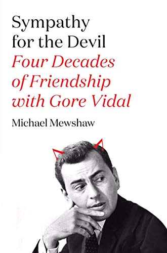 9780374280482: Sympathy for the Devil: Four Decades of Friendship with Gore Vidal
