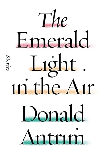 9780374280932: The Emerald Light in the Air: Stories