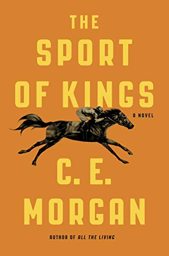 Beispielbild fr The Sport of Kings : A Novel zum Verkauf von Better World Books