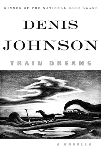 Stock image for Train Dreams: A Novella for sale by HPB-Movies