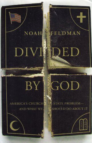 Beispielbild fr Divided by God: America's Church-State Problem--and What We Should Do About It zum Verkauf von SecondSale