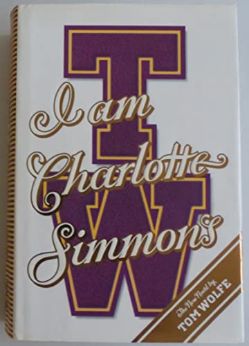 Beispielbild fr I Am Charlotte Simmons: A Novel zum Verkauf von SecondSale