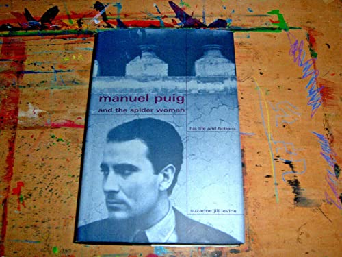 Beispielbild fr Manuel Puig and the Spider Woman : His Life and Fictions zum Verkauf von Books From California