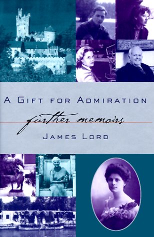 Imagen de archivo de A Gift for Admiration: Further Memoirs a la venta por SecondSale