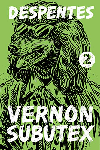 Stock image for Vernon Subutex 2: A Novel for sale by Books From California