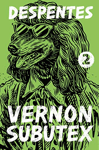 9780374283254: Vernon Subutex 2: A Novel