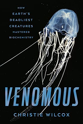 Beispielbild fr Venomous: How Earth's Deadliest Creatures Mastered Biochemistry zum Verkauf von SecondSale