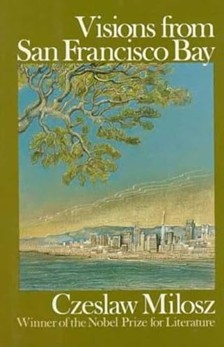 Stock image for Visions From San Francisco Bay for sale by Wonderland Books