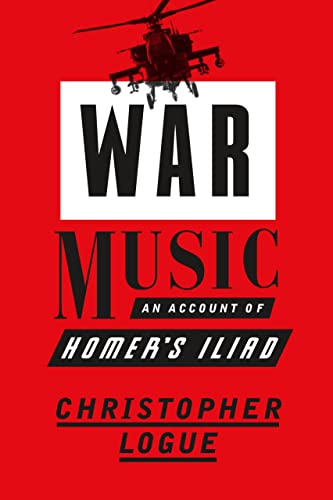 Beispielbild fr War Music: An Account of Homers Iliad zum Verkauf von Red's Corner LLC