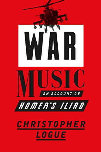 Imagen de archivo de War Music: An Account of Homers Iliad a la venta por Red's Corner LLC
