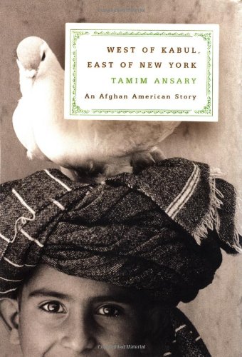 Stock image for West of Kabul, East of New York: An Afghan American Story for sale by SecondSale
