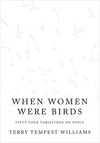 9780374288976: When Women Were Birds: Fifty-four Variations on Voice