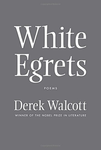 Stock image for White Egrets: Poems for sale by New Legacy Books
