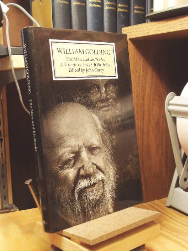 9780374290238: William Golding: The Man and His Books : A Tribute on His 75th Birthday
