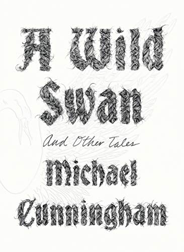 9780374290252: A Wild Swan: And Other Tales