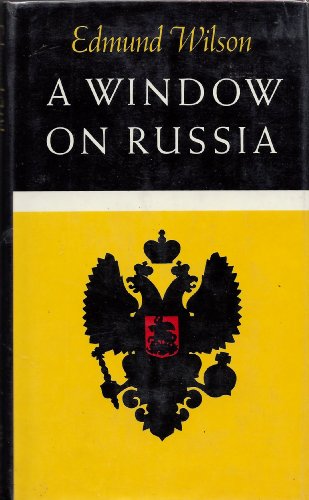 9780374290948: A window on Russia, for the use of foreign readers - [Contents incl: Notes from the forties.--Russian language.--Pushkin.--Tyutchev--Gogol: the demon in the overgrown garden.--Seeing Chekhov plain.--Turgenev and the life-giving drop.--Sukhovo-Kobylin....]