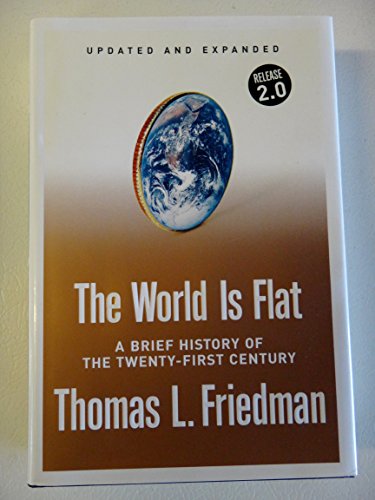 9780374292799: The World Is Flat: A Brief History of the Twenty-first Century