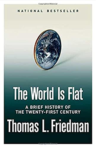 Imagen de archivo de The World Is Flat: A Brief History of the Twenty-First Century a la venta por 2Vbooks