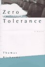 Imagen de archivo de Zero Tolerance: A Novel a la venta por gearbooks