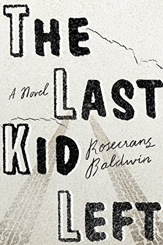 Beispielbild fr The Last Kid Left zum Verkauf von Better World Books