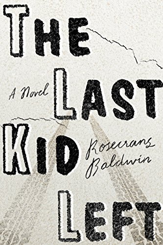 9780374298562: The Last Kid Left