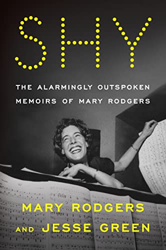 Stock image for Shy: The Alarmingly Outspoken Memoirs of Mary Rodgers for sale by Dream Books Co.