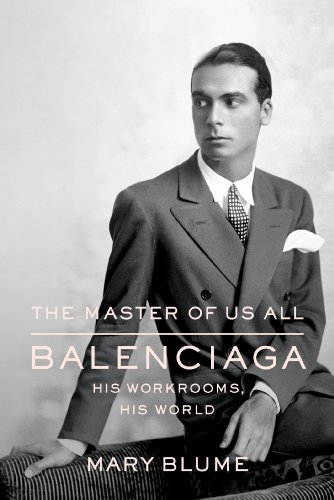 9780374298739: The Master of Us All: Balenciaga, His Workrooms, His World