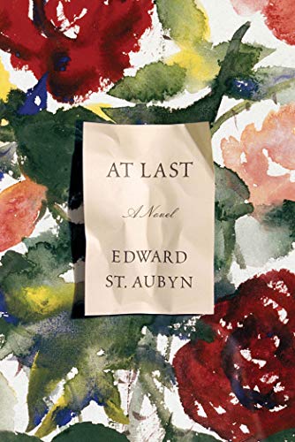 Imagen de archivo de At Last: A Novel (The Patrick Melrose Novels, 5) a la venta por SecondSale