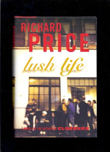 Stock image for Lush Life: A Novel for sale by Your Online Bookstore