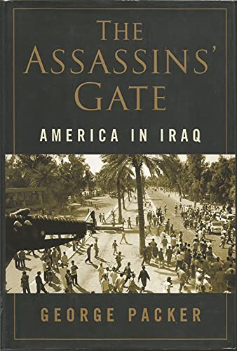 Imagen de archivo de The Assassins' Gate: America in Iraq a la venta por Orion Tech