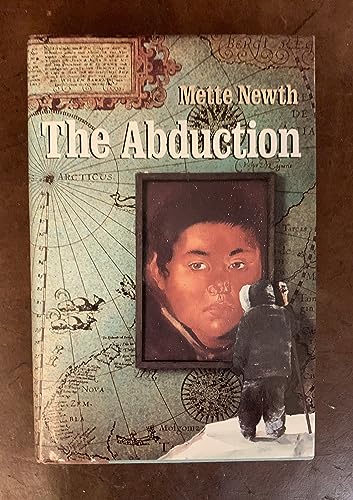 THE ABDUCTION [KIDNAPPING OF INUIT ESKIMOS BY EUROPEAN TRADERS IN 17TH CENTURY]