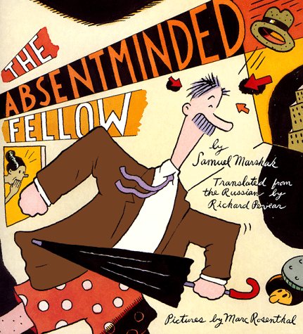 The Absentminded Fellow (9780374300135) by Marshak, Samuel