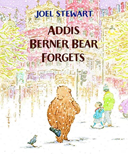 Beispielbild fr Addis Berner Bear Forgets zum Verkauf von HPB Inc.