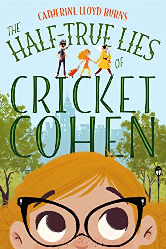 Stock image for The Half-True Lies of Cricket Cohen for sale by SecondSale