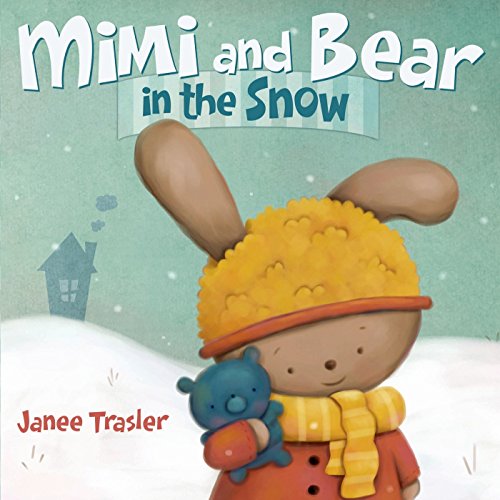 Beispielbild fr Mimi and Bear in the Snow zum Verkauf von Better World Books