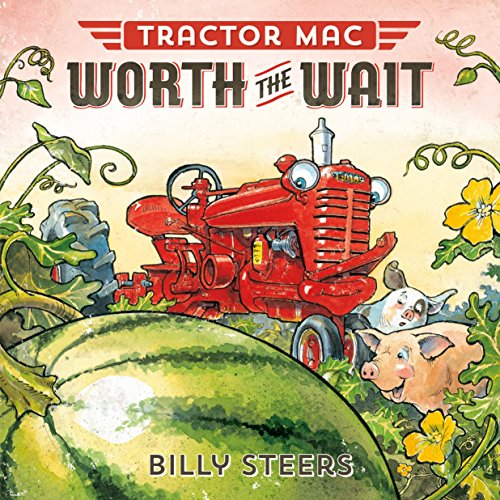 Beispielbild fr Tractor Mac Worth the Wait zum Verkauf von ZBK Books