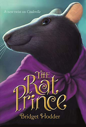 Beispielbild fr The Rat Prince : A New Twist on Cinderella zum Verkauf von Better World Books