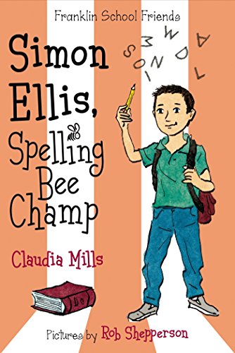 Stock image for Simon Ellis, Spelling Bee Champ for sale by ThriftBooks-Dallas