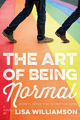 Beispielbild fr The Art of Being Normal: A Novel zum Verkauf von SecondSale