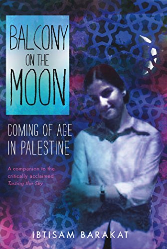 Beispielbild fr Balcony on the Moon: Coming of Age in Palestine zum Verkauf von More Than Words