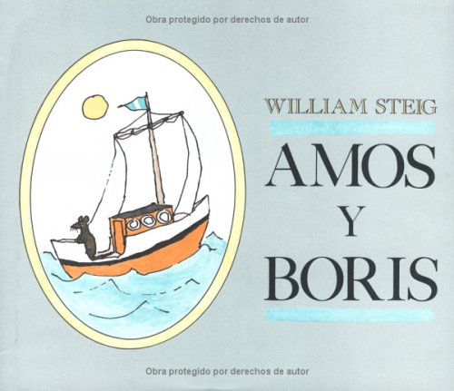 9780374302795: Amos Y Boris / Amos and Boris