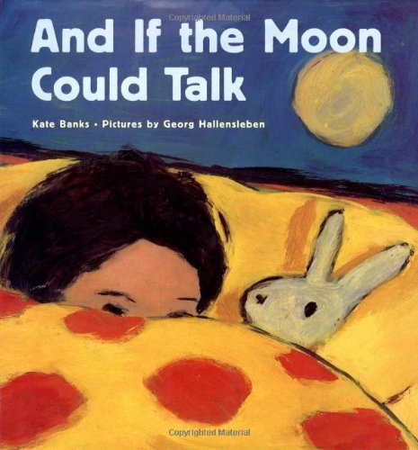 Stock image for And If the Moon Could Talk for sale by Red's Corner LLC