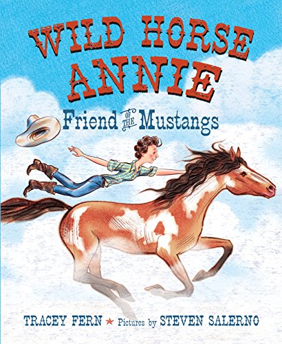 Stock image for Wild Horse Annie: Friend of the Mustangs for sale by Bookmonger.Ltd