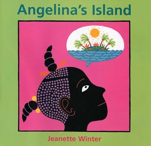 Angelina's Island (9780374303495) by Winter, Jeanette
