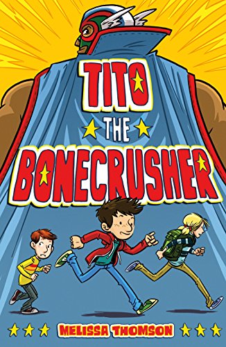 Stock image for Tito the Bonecrusher for sale by Better World Books: West