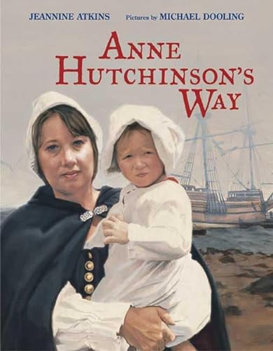 9780374303655: Anne Hutchinson's Way
