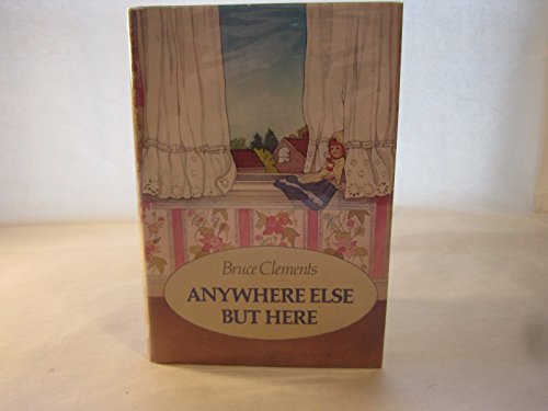 Stock image for Anywhere Else but Here for sale by Once Upon A Time Books