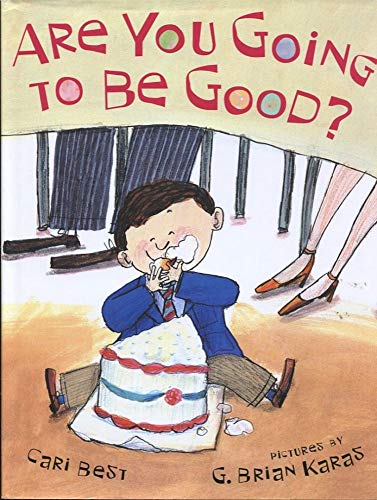 Imagen de archivo de Are You Going to Be Good? a la venta por ThriftBooks-Dallas
